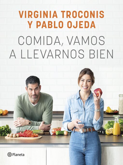 Title details for Comida, vamos a llevarnos bien by Virginia Troconis - Available